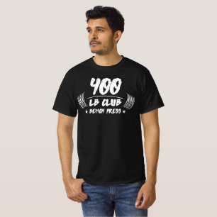 T-shirt Chemise 400lb Club Deadlift Squat Bench