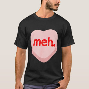 T-shirt Chemise Anti Saint-Valentin Meh Heart