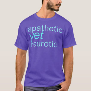 T-shirt chemise apathique pourtant névrotique