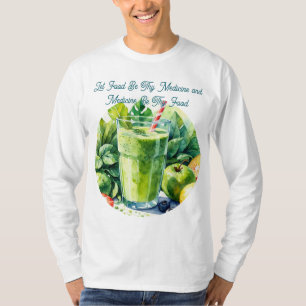 T-shirt Chemise avec citation sur la santé « Que la nourri