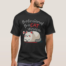 Chemise avec Procatstinator Professionnel dessus