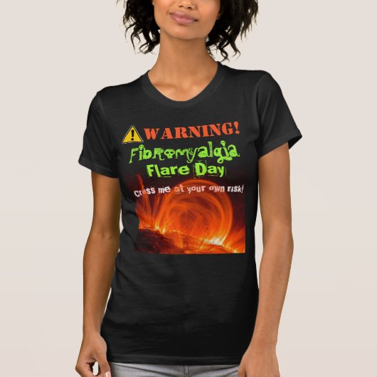 T-shirt Chemise : Avertissement ! Fusée de fibromyalgie ! (Devant)