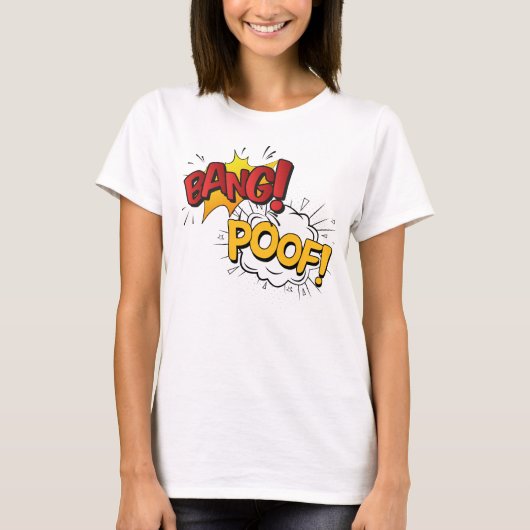 T-shirt Chemise Bang Poof (Devant)