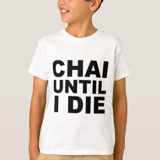 T-shirt Chemise CHAI JUSQU'À CE QUE JE MEURE Chapeau Tapis