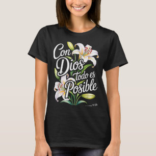 T-shirt Chemise chrétienne espagnole F avec Dieu tout est