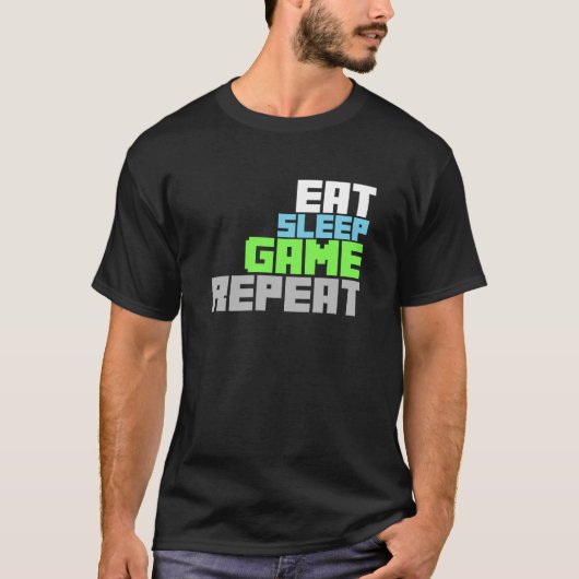 T-shirt Chemise cool Gamer. Mangez le jeu du sommeil ! (Devant)