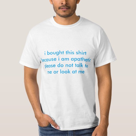 T-shirt chemise d'apathie (Devant)