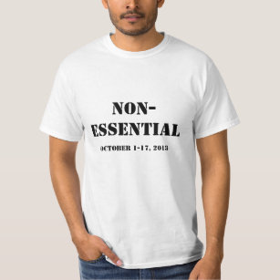 T-shirt Chemise d'arrêt de gouvernement fédéral : Non