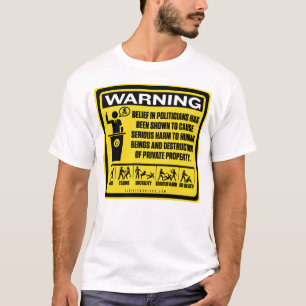 T-shirt Chemise d'avertissement de politicien