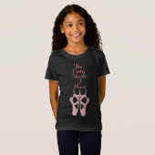 T-Shirt Chemise de ballet de danse les seules chaussures (Devant entier)