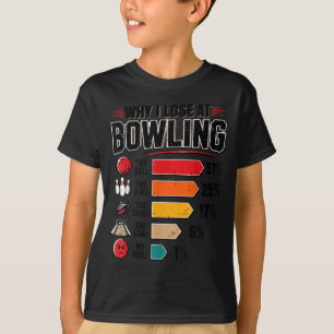 T-shirt Chemise de bowling pour hommes Drôle Pourquoi Perd