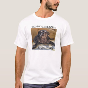 T-shirt Chemise de Bumblesnot : Bon, le mauvais et le