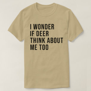T-shirt Chemise de chasse au cerf drôle et hilarante pour