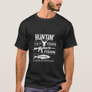 T-shirt Chemise de chasse et de pêche et d'amour tous les