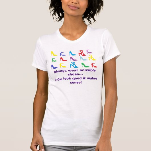 T-shirt Chemise "de chaussures raisonnables" (Devant)