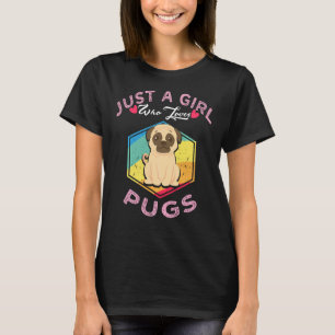 T-shirt Chemise de chien rétro Pug Juste une fille qui aim