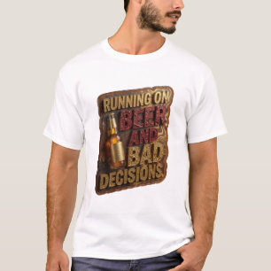 T-shirt Chemise de citation "COURIR À LA BIÈRE ET MAUVAISE