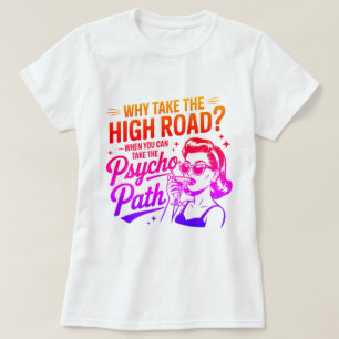 T-shirt Chemise de citation de psychopathe drôle - Tee-shi