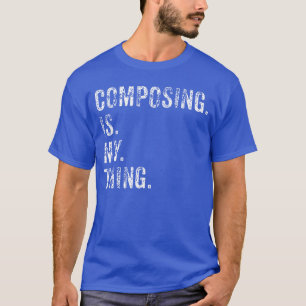 T-shirt Chemise de compositeur Cadeau de compositeur de mu