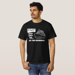 T-shirt Chemise de croisière drôle la plus susceptible de