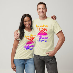 T-shirt Chemise de croisière - Le compte à rebours est ter