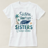 Chemise de croisière pour sœurs, Tee-shirt de croi