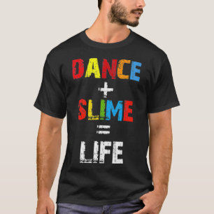 T-shirt Chemise de danse Slime Life