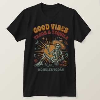 T-shirt Chemise de fête squelette Tacos Tequila Good Vibes