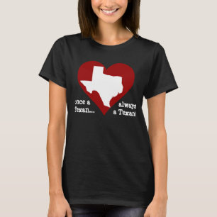 T-shirt Chemise de fierté du Texas : une fois un texan…