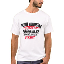 Chemise de gym motivante Poussez-vous Fitness Work