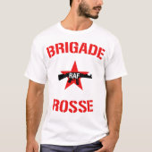 T-shirt Chemise de la Brigade Rouge (Devant)