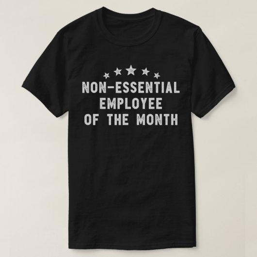 T-shirt Chemise de l'employé non essentiel du mois -Social (Design devant)