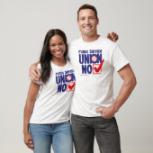 T-shirt Chemise de NO- des syndicats de service public (Unisexe)