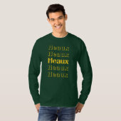 T-shirt Chemise de Noël de Heaux Heaux Heaux Cajun (Devant entier)