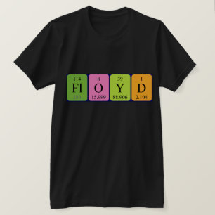 T-shirt Chemise de nom de table périodique Floyd