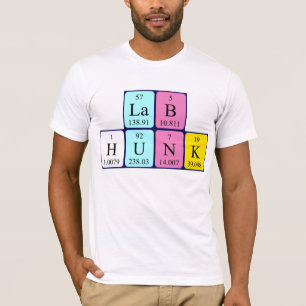 T-shirt Chemise de nom de table périodique Lab Hunk