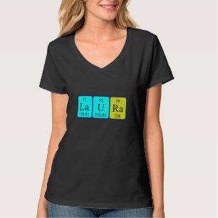 T-shirt Chemise de nom de table périodique Laura
