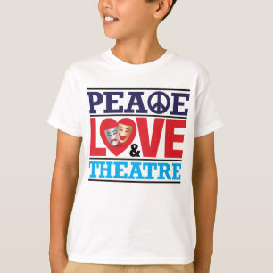 T-shirt Chemise de paix, d'amour et de théâtre