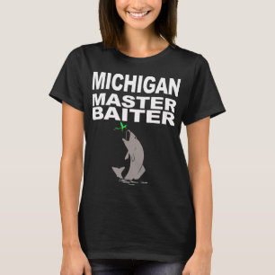 T-shirt Chemise de pêche pour Michigan drôle Master Baiter