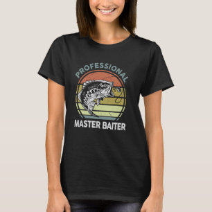 T-shirt Chemise de pêche professionnel maître-appât drôle