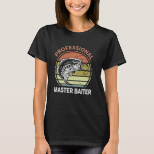 T-shirt Chemise de pêche professionnel maître-appât drôle
