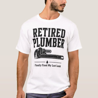 T-shirt Chemise de plombier à la retraite - J'ai finalemen