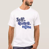 T-shirt Chemise de quarantaine (Devant)