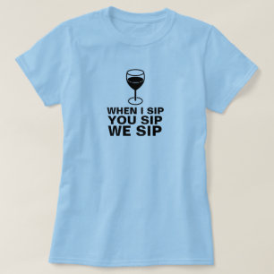 T-SHIRT CHEMISE DE SIP DE VIN