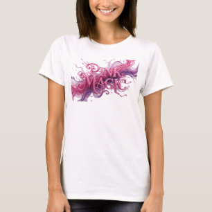 T-shirt Chemise Déclarative PINK MAGIC Rose Spirituelle