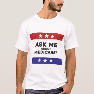 T-shirt Chemise Demandez-Moi des Informations sur Medicare