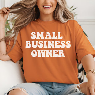 T-shirt Chemise d'entrepreneur pour femmes propriétaires d