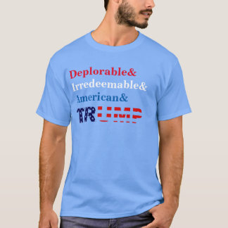 T-shirt Chemise déplorable et irrachetable d'atout