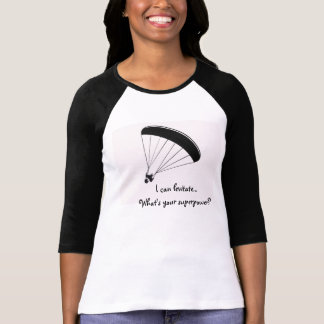 T-shirt Chemise d'humour Paraglider, Quelle est votre supe