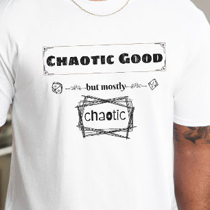 T-shirt Chemise DnD - Bien chaotique mais surtout chaotiqu